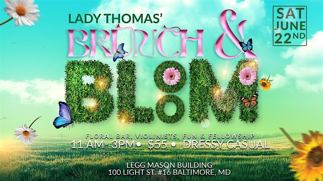 Lady Thomas' Brunch & Bloom