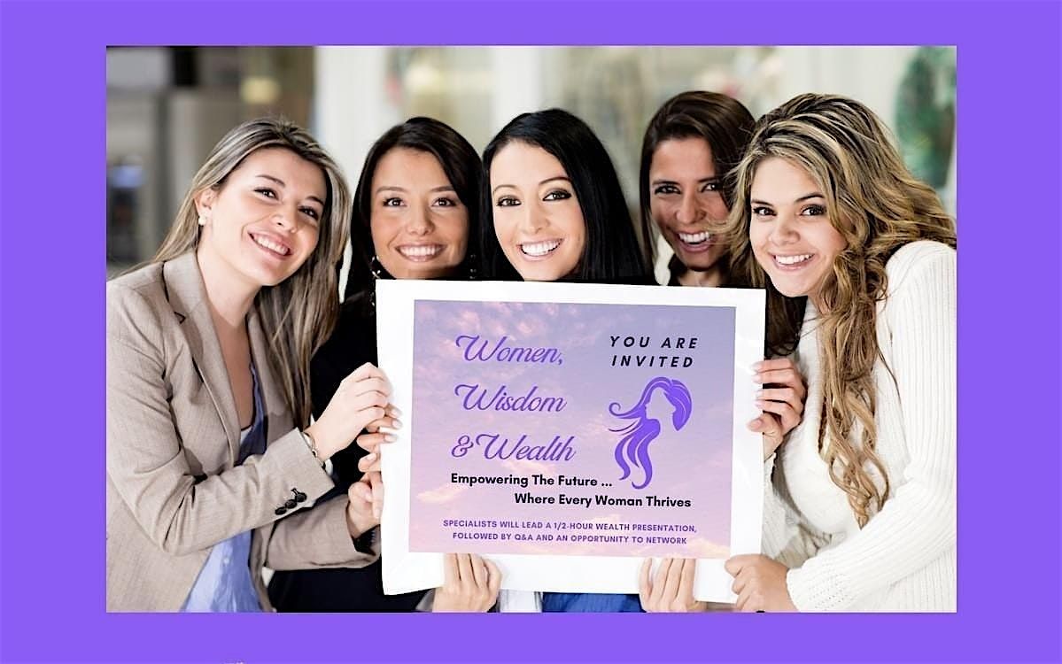 Professional Women's Wealth Empowerment and Networking