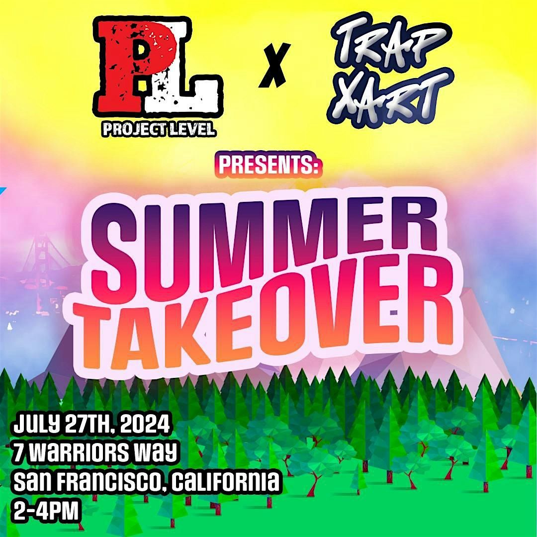 Project Level Presents: Summer Takeover