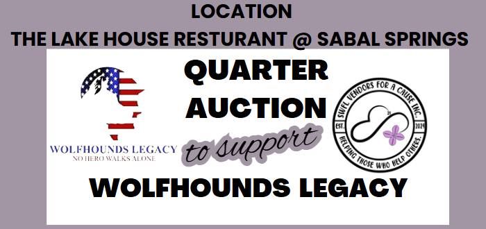 Quarter Auction to Benefit Wolfhounds Legacy 