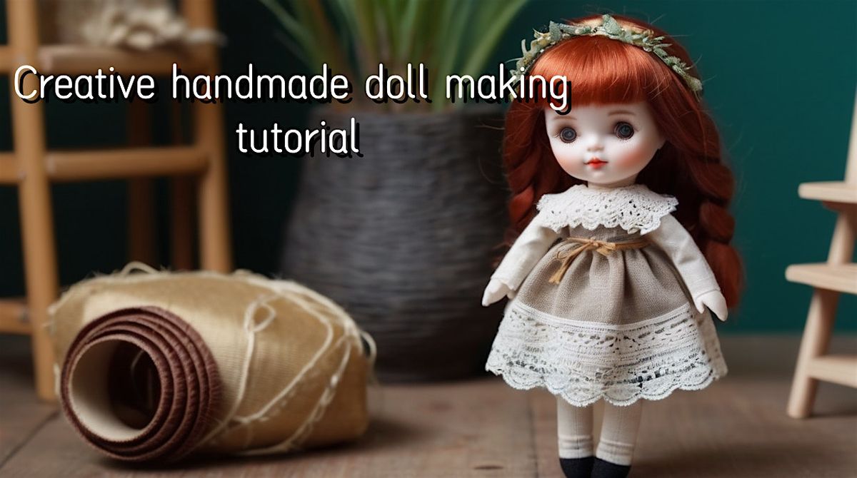 Creative handmade doll making tutorial