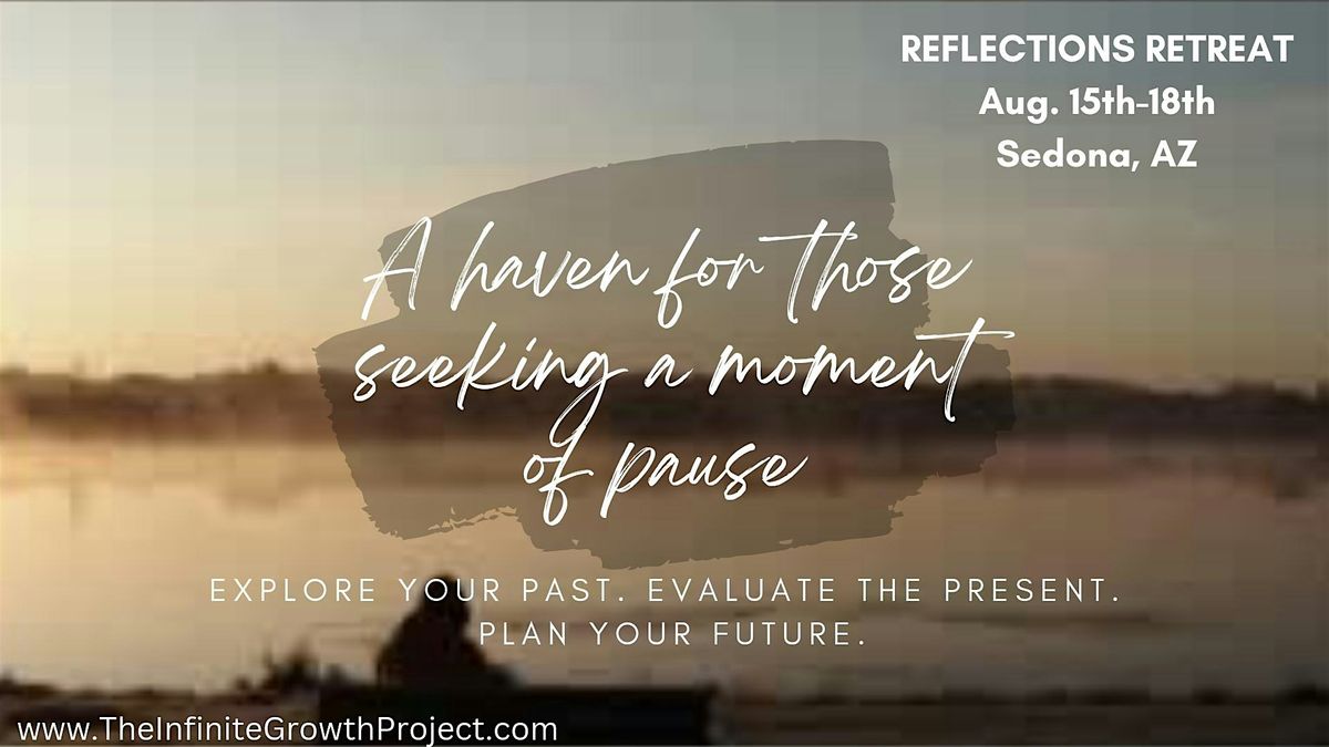 Reflections Retreat - 4 Day Pass