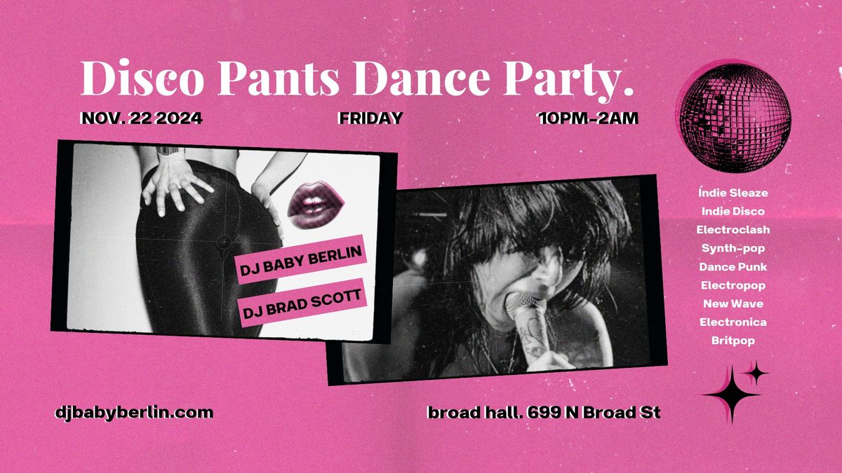 Disco Pants Dance Party - 00's Indie Sleaze \/ Electroclash \/ Synth-pop \/ Indie Disco