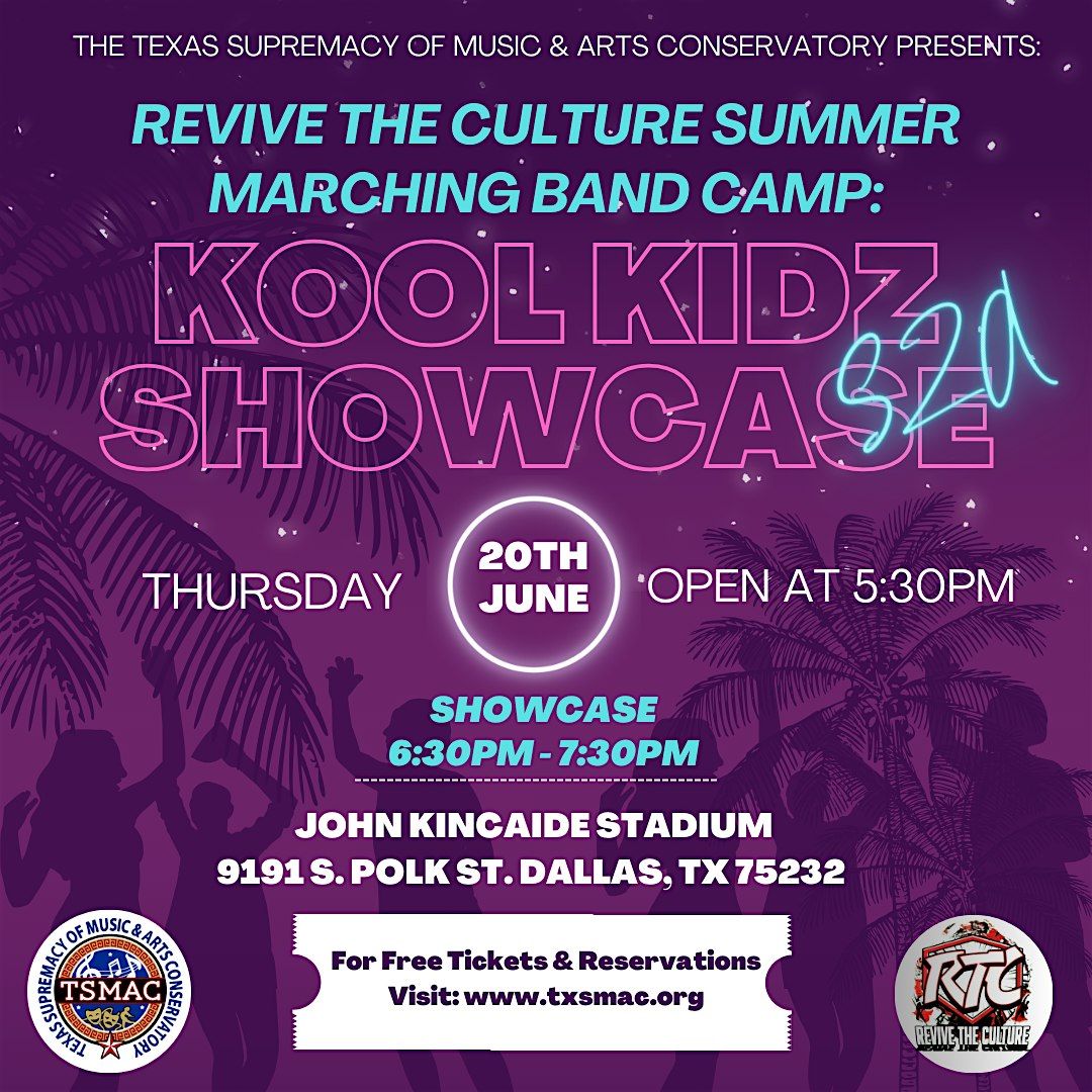 Revive the Culture HBCU Summer Marching Band: Kool Kidz SZA Showcase