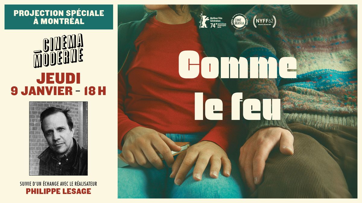 COMME LE FEU | Projection sp\u00e9ciale \u00e0 Montr\u00e9al