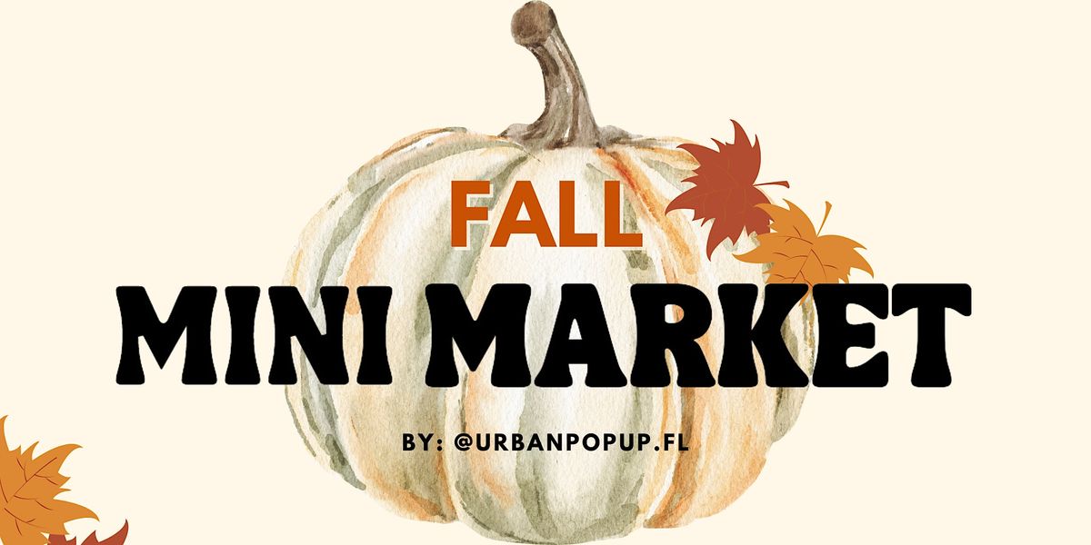 Urban PopUp Shop: Fall Mini Market