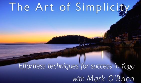 The Art of Simplicity: Yoga workshop with Mark O'Brien