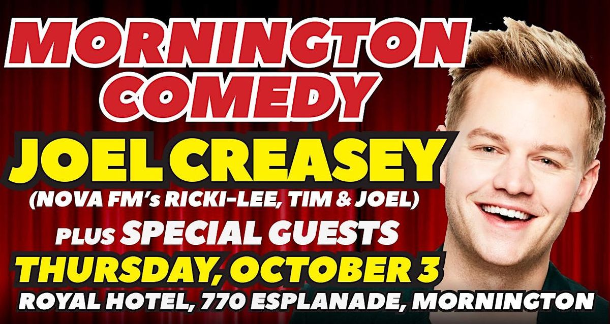 JOEL CREASEY & more at Mornington Comedy: Thursday, October 3, 8pm