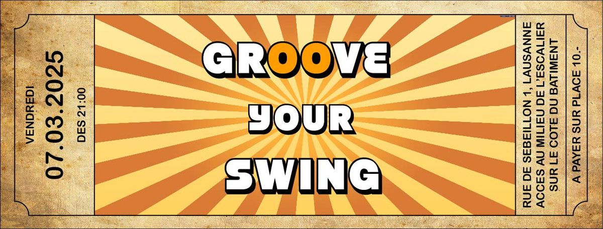 Soir\u00e9e Groove your Swing 07.03.2025