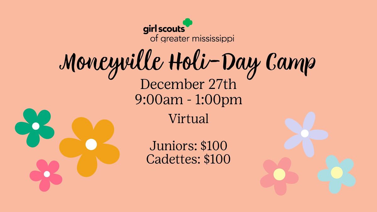 Moneyville Holi-Day Camp