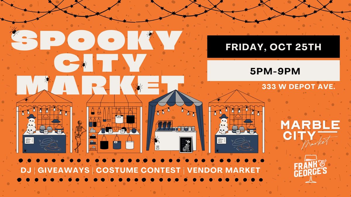 SpookyCityMarket - Vendors, DJ, Costume Contest