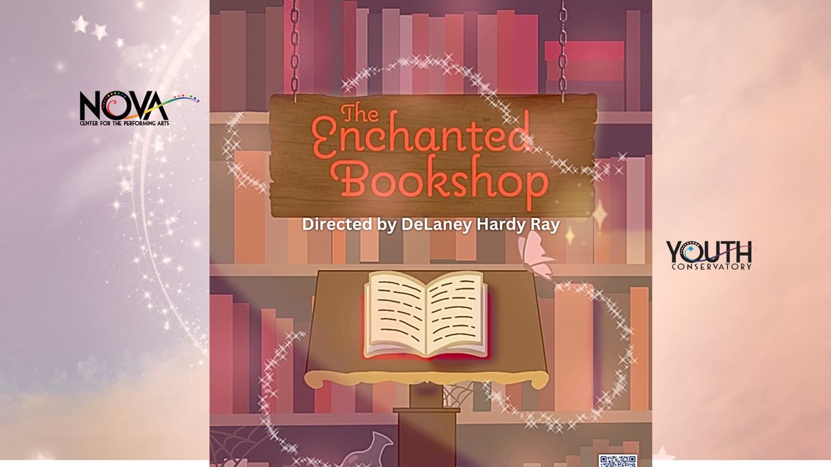 The Enchanted Bookshop - A NOVA Youth Conservatory Production