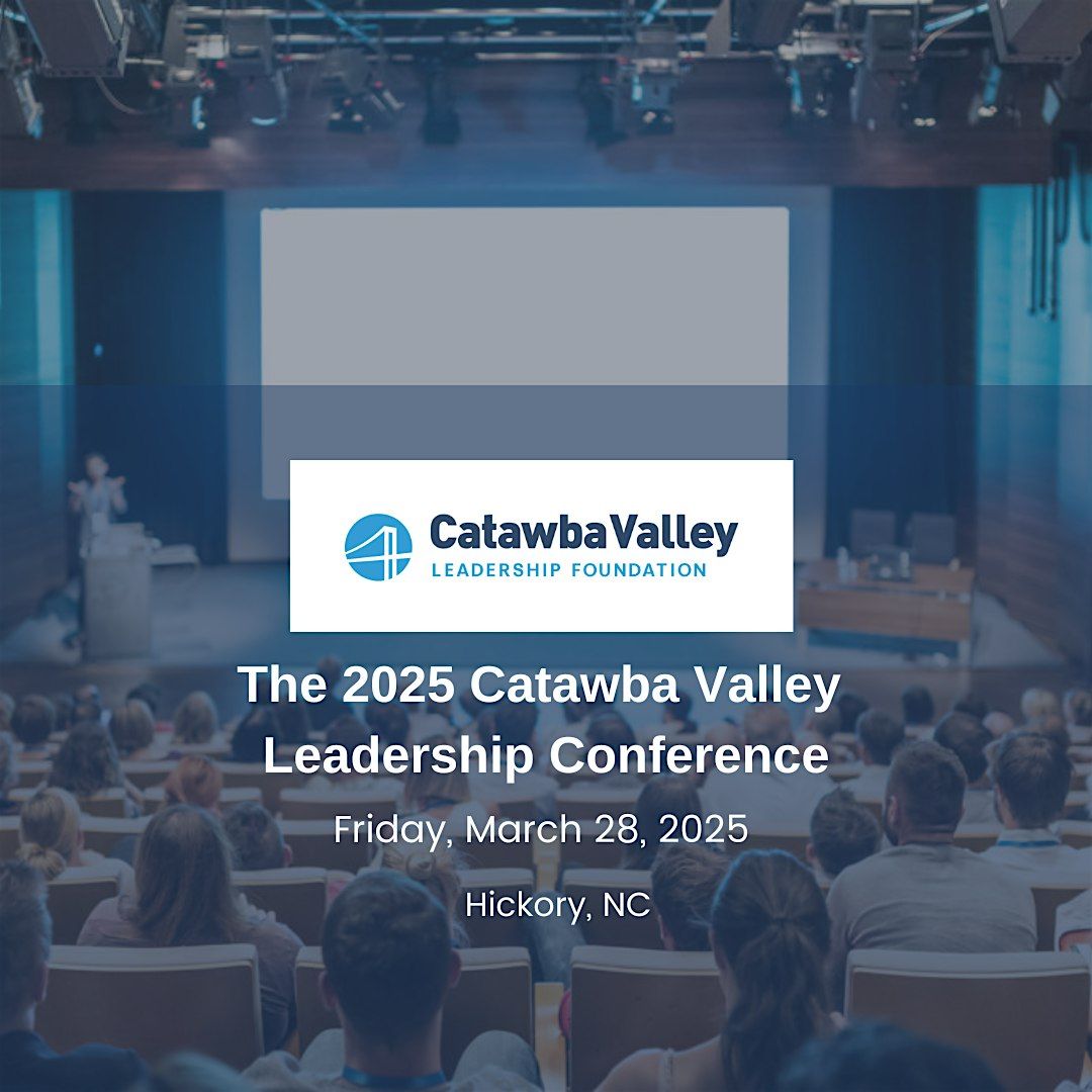 2025 Catawba Valley Leadership Conference