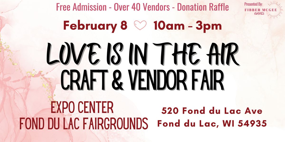 Love Is In The Air Craft and Vendor Fair