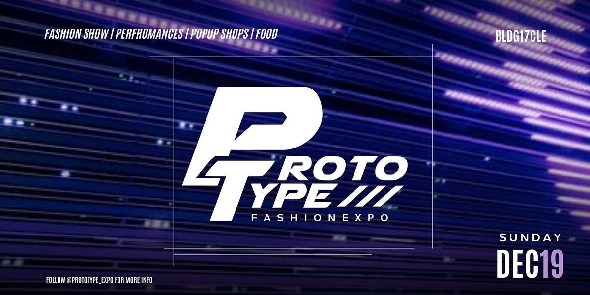 The Prototype Fashion Expo