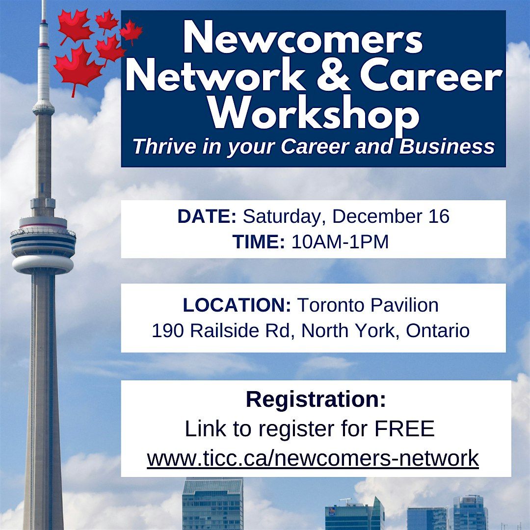 NEWCOMERS NETWORK & CAREER WORKSHOP
