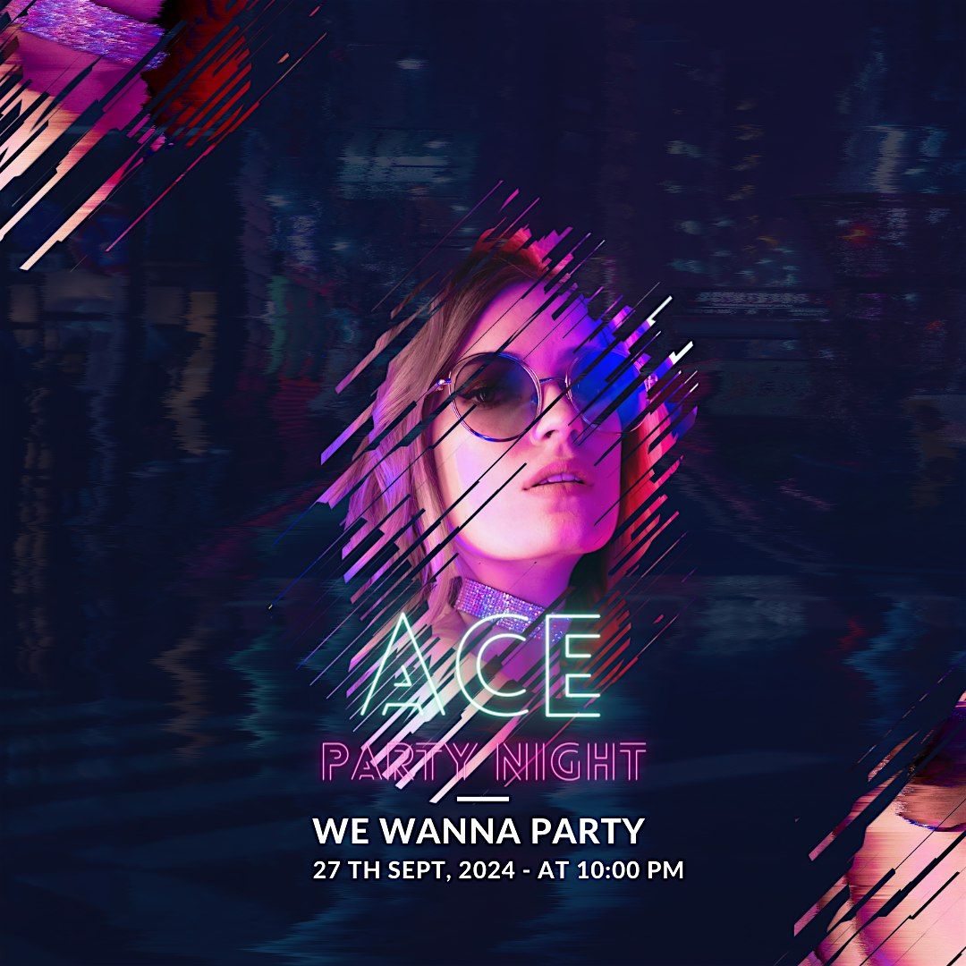 ACE PARTY CELEBRATION