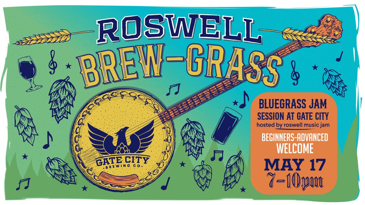 Roswell Brew-Grass @ Gate City