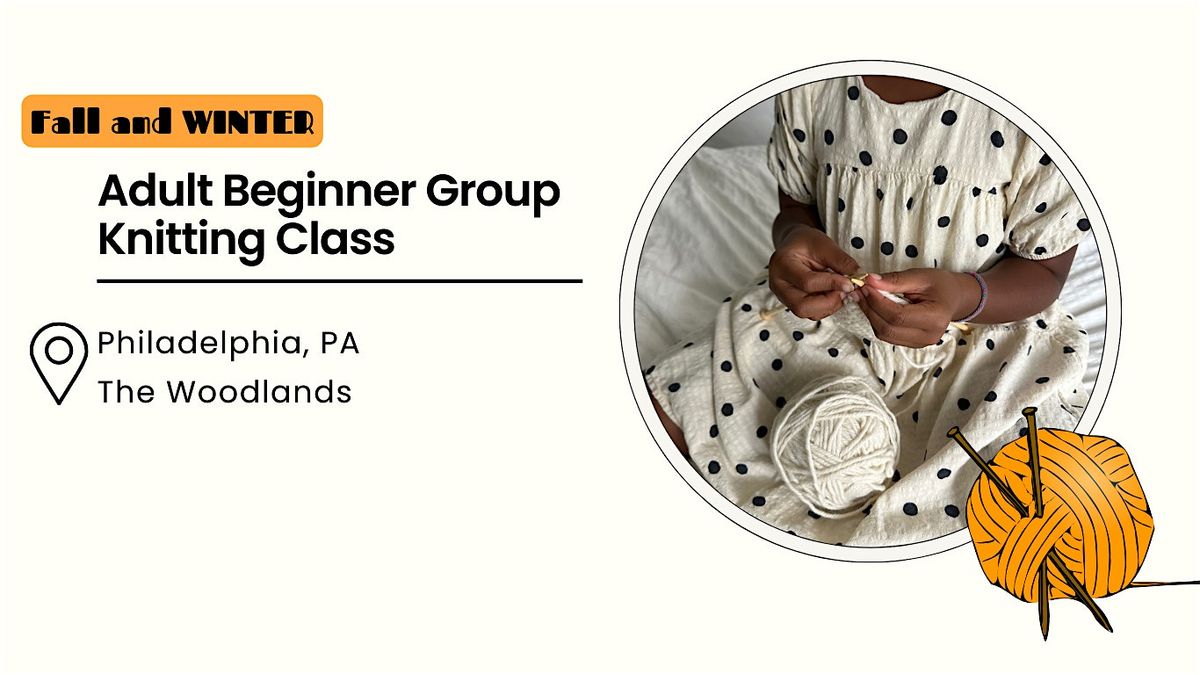 Adult Beginner Group Knitting Class