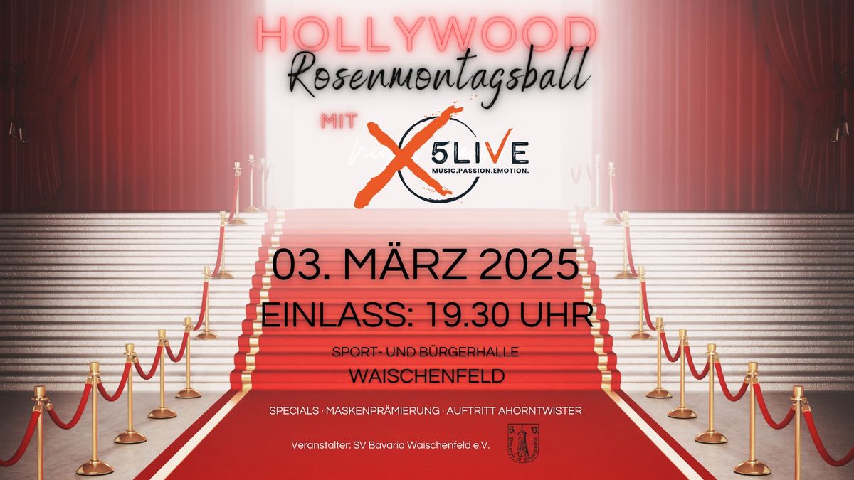 \ud83c\udfac\u2728 Rosenmontagsball 2025 \u2013 Hollywood in der Fr\u00e4nkischen Schweiz! \u2728\ud83c\udfac