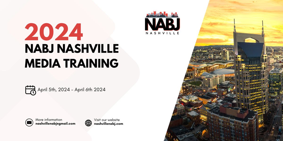 2024 NABJ Nashville Media Training