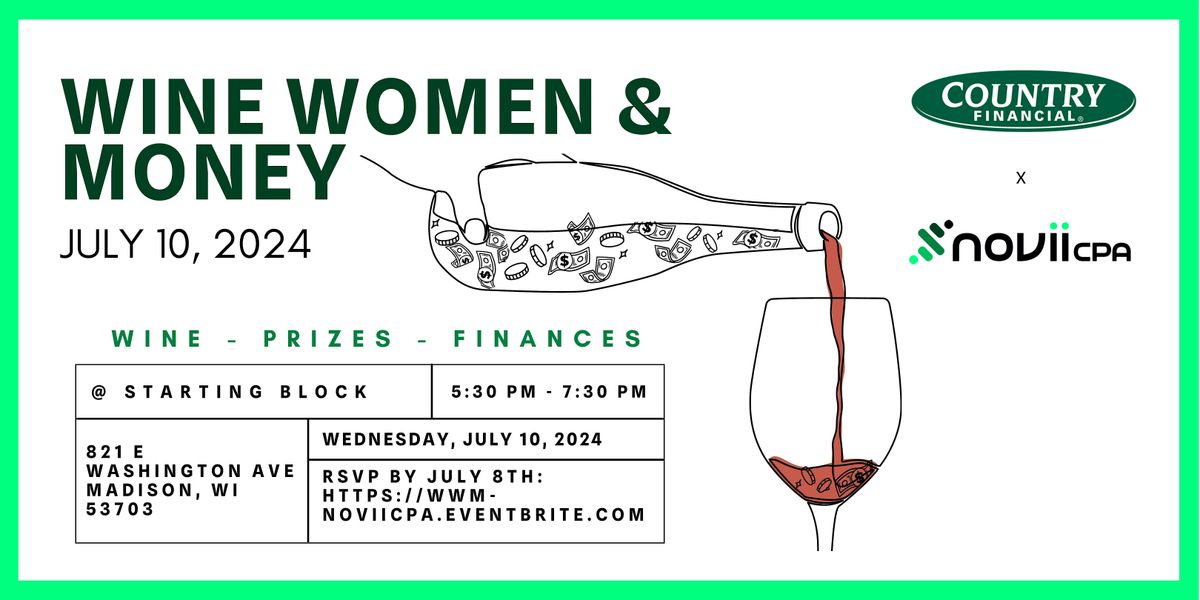 Wine, Women & Money