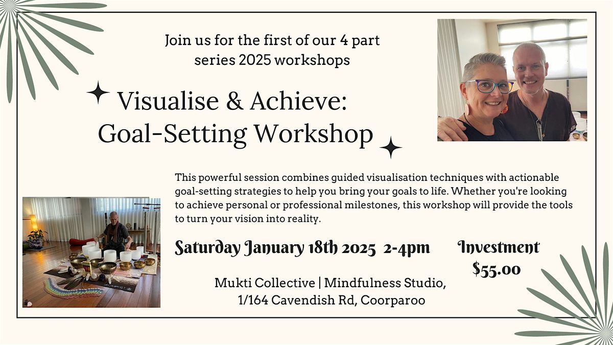 Visualise & Achieve Goal-Setting Workshop |Mukti Collective Studio