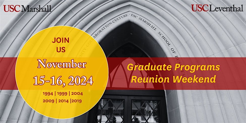 USC Marshall Graduate Programs Reunion Weekend 2024