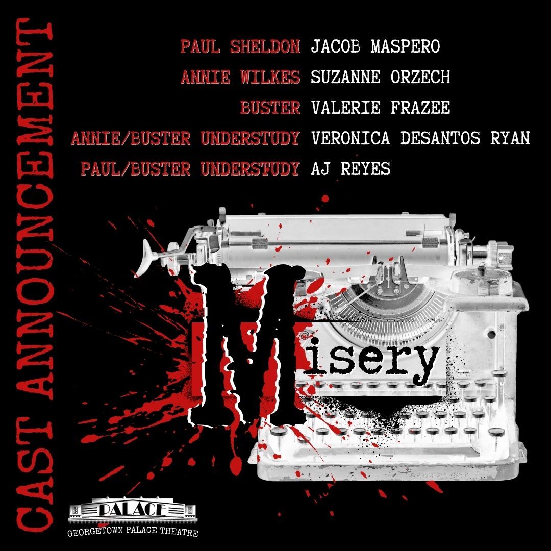 Misery - Georgetown