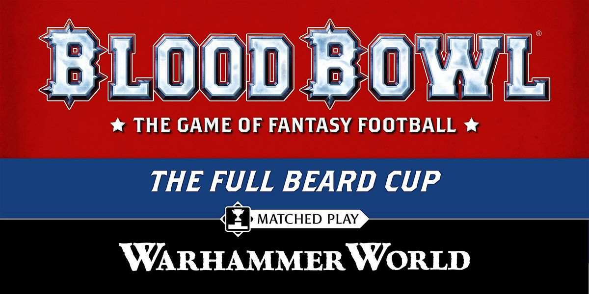 Blood Bowl: Full Beard Cup 2024