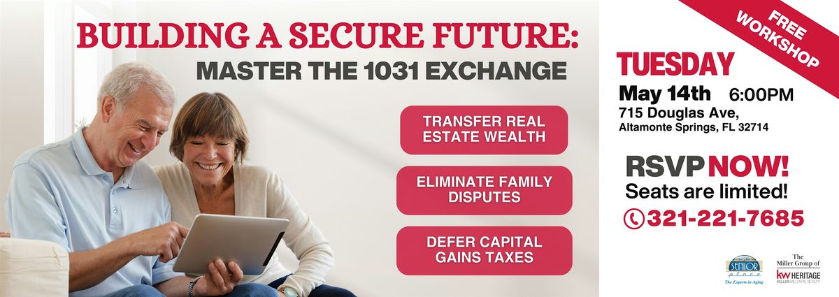 Building a Secure Future: Master the 1031 Exchange