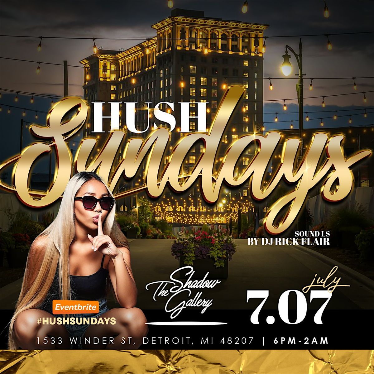 HUSH SUNDAYS CANCER EDITION (INSIDE AND OUT) ROOF TOP BANGER (6PM-2AM)