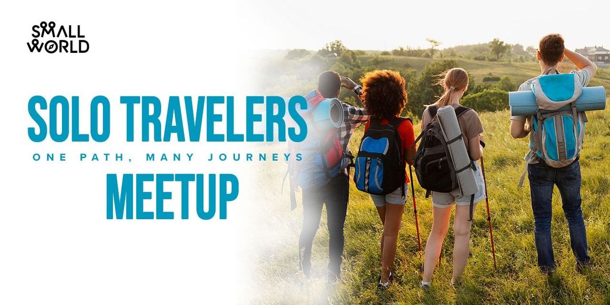 Solo Travelers Meetup