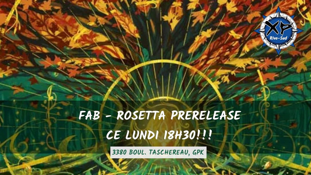 PRERELEASE FAB - ROSETTA \u00c0 L'XP RS!