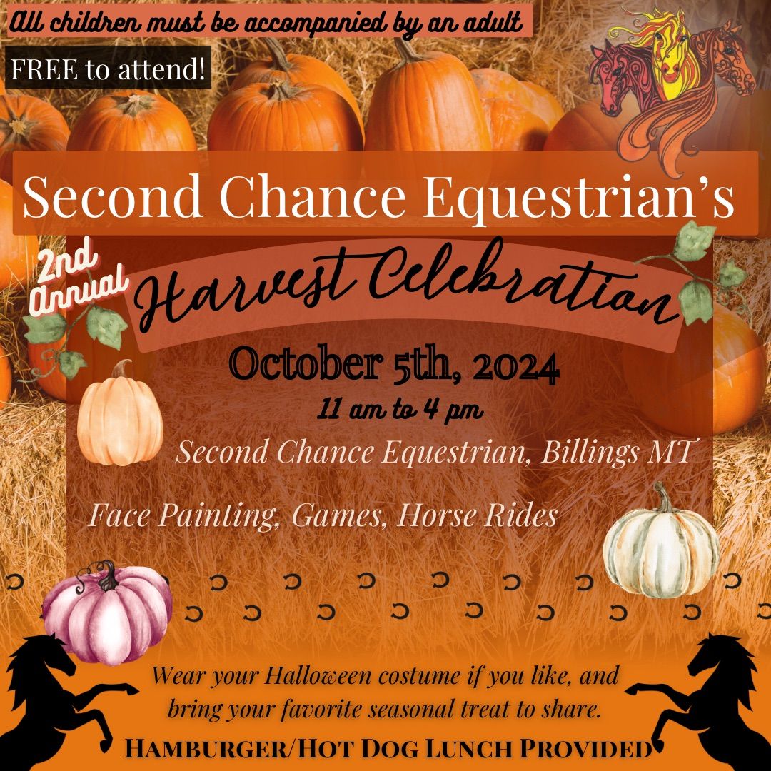 2nd Annual Harvest Celebration \ud83c\udf89 \ud83d\udc34 \ud83c\udf83 