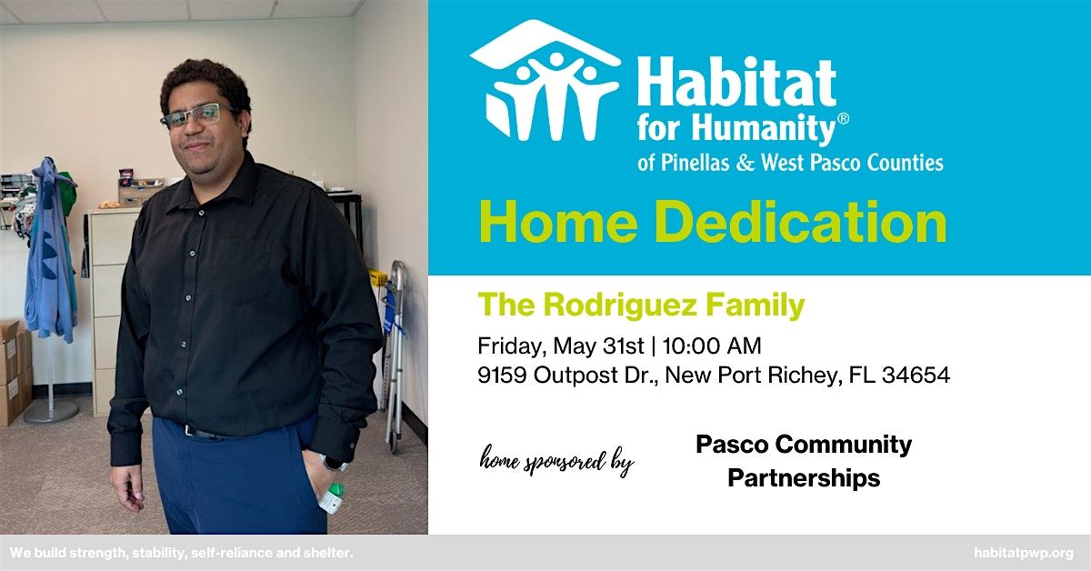 The Rodriguez Family Home Dedication