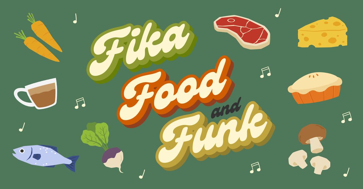 Fika Food + Funk