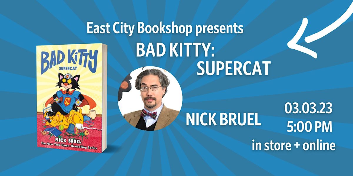 Hybrid Event: Nick Bruel, Bad Kitty: Supercat
