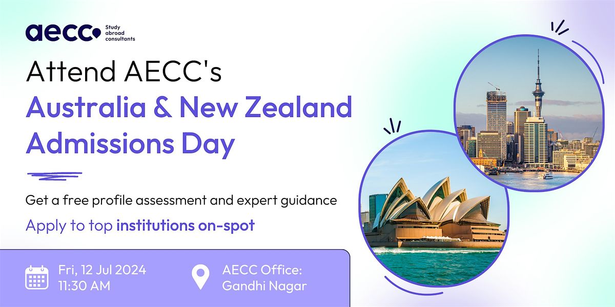 Attend Aecc AUS-NZ Admissions Day 2024 In  Gandhi Nagar