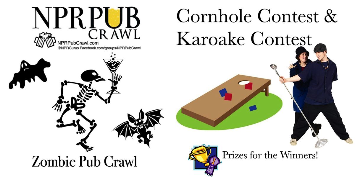 Zombie Pub Crawl with Cornhole and Karaoke Contest