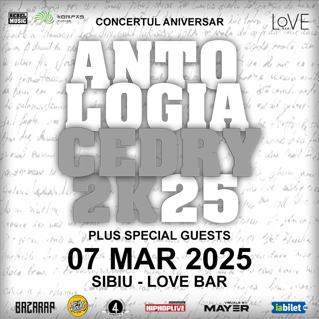 Concert aniversar Cedry2k \u201cAntologia\u201d in Sibiu @Love Bar