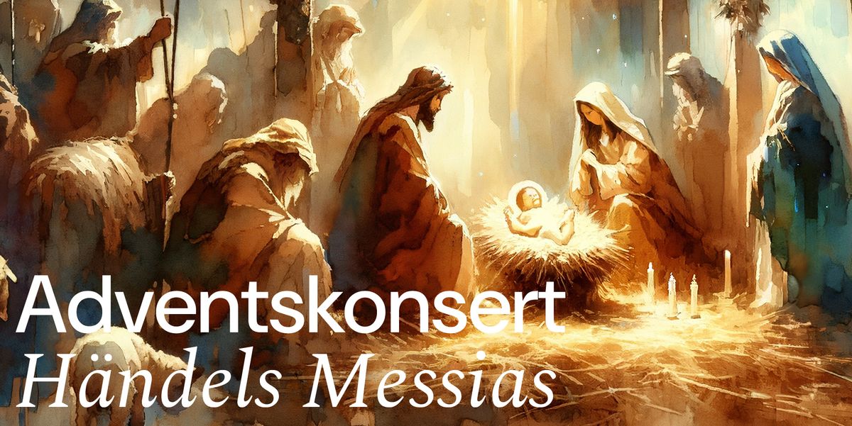 Adventskonsert H\u00e4ndels Messias