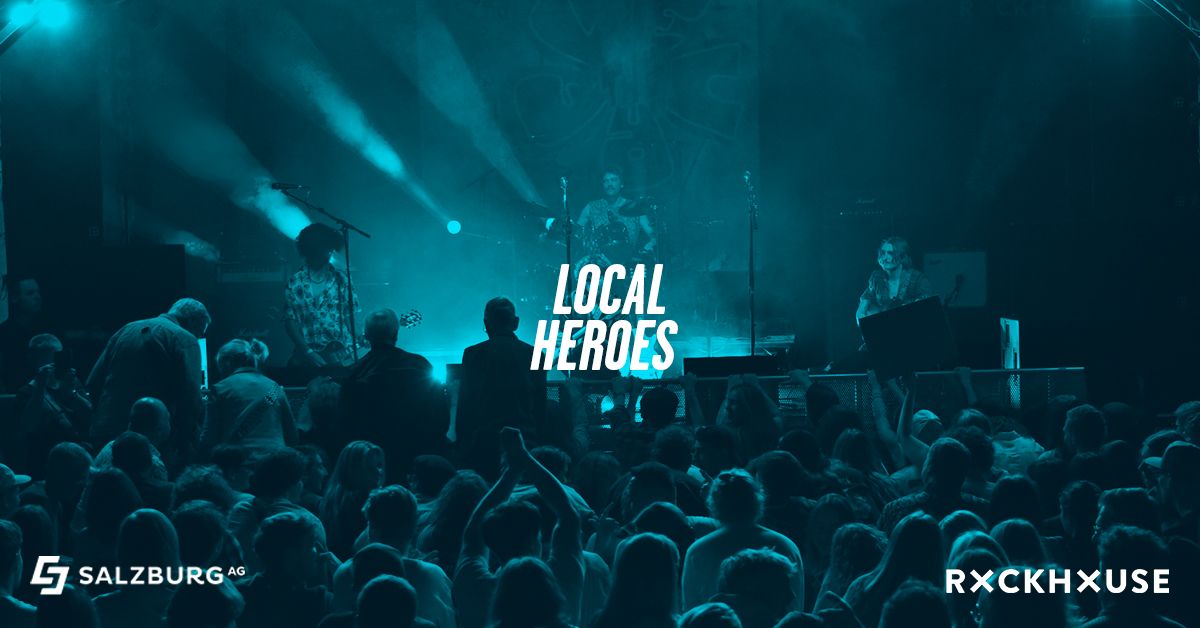 Local Heroes \u2022 12 Step Program | Vintage Paradise | HayFever \u2022 Rockhouse Salzburg