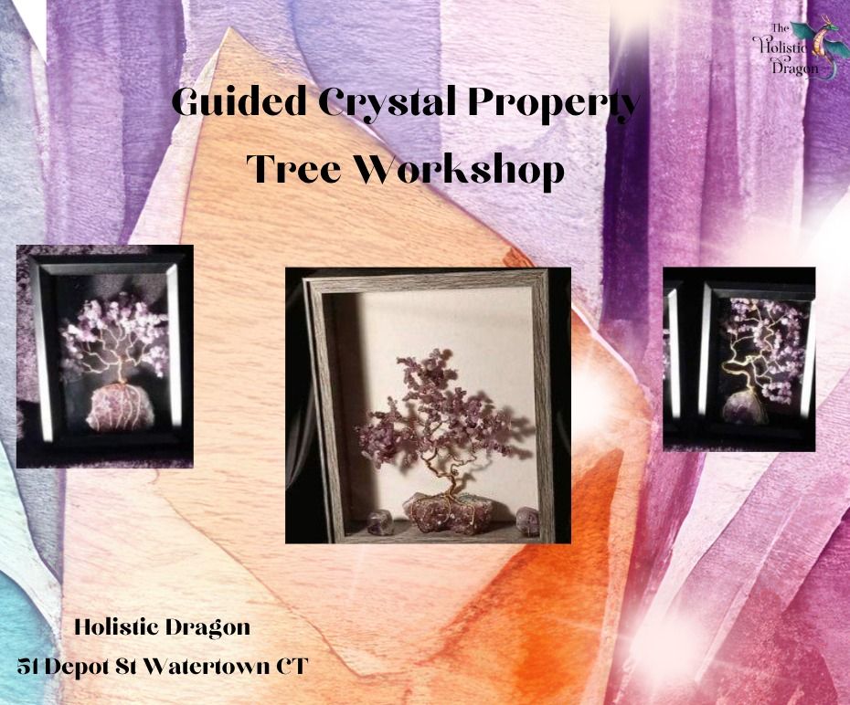 Guided Crystal Tree Workshop (Wire Wrap)