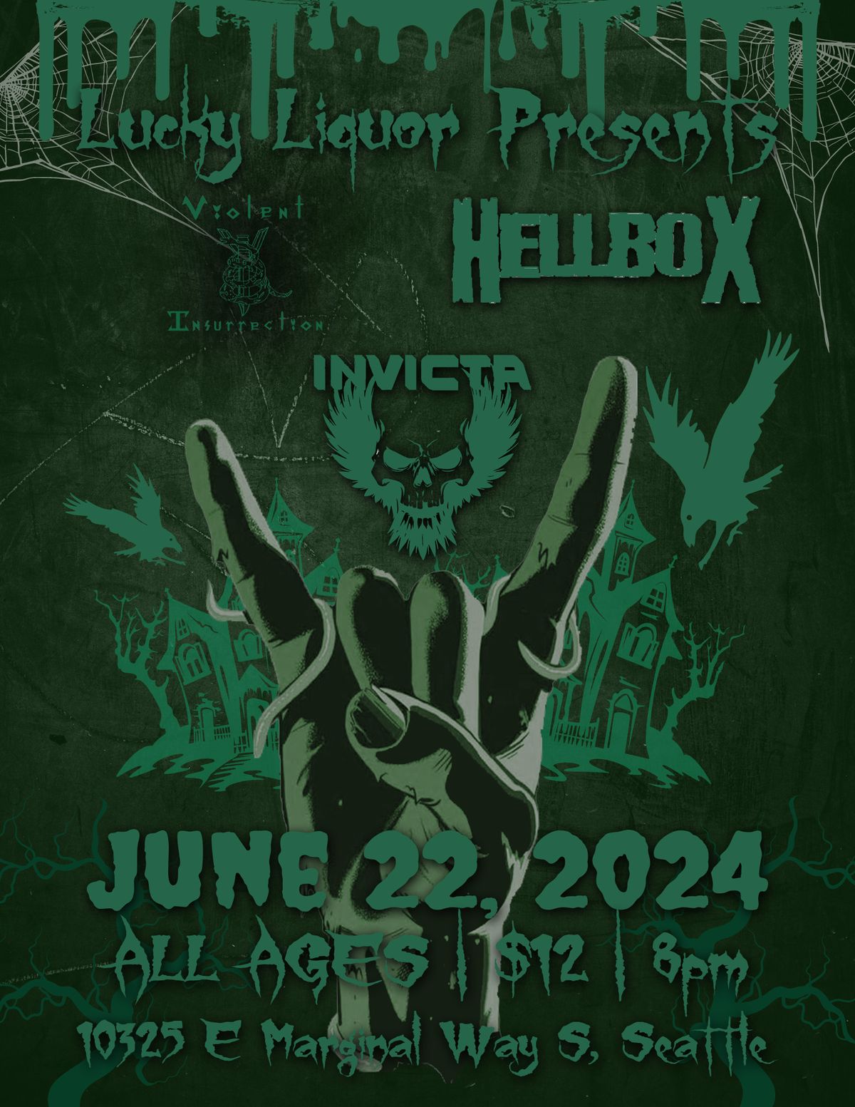 Violent Insurrection, Hellbox, Invicta @ Lucky Liquor ALL AGES! 