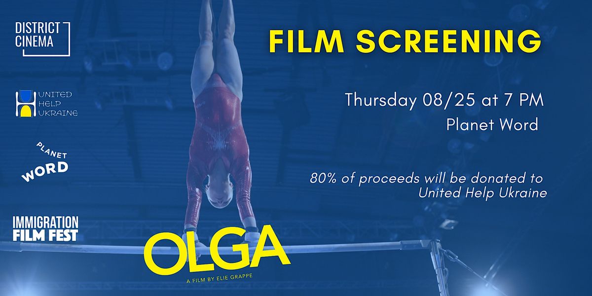 OLGA: Film Screening & Fundraiser for Ukraine