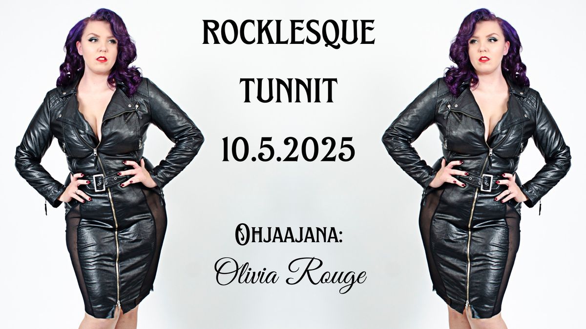 Rocklesque tunnit Olivia Rougen kanssa