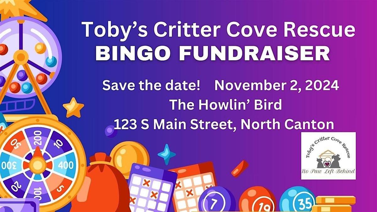 Toby's Critter Cove Rescue Bingo Fundraiser!