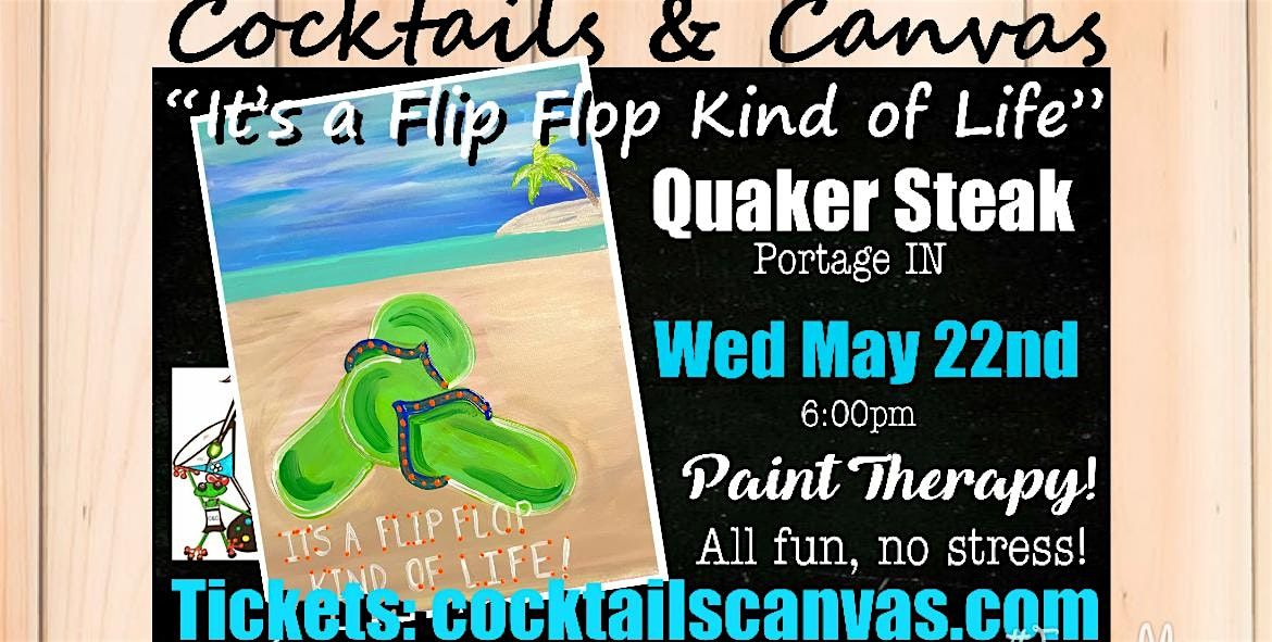 "It's a Flip Flop Kind of Life" Cocktails and Canvas Painting Art Event