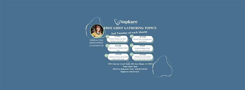 Free Community In Person Grief Gathering